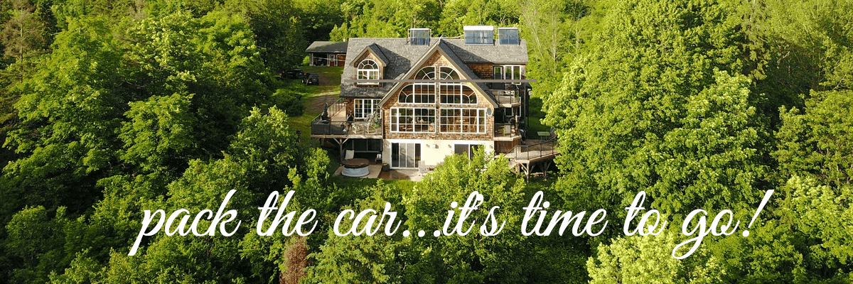 Pack the car… it’s time to go! The cottage above the treetops